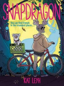 SNAPDRAGON book cover, pictures the character Snapdragon with her dog and bike, with a ghost deer behind